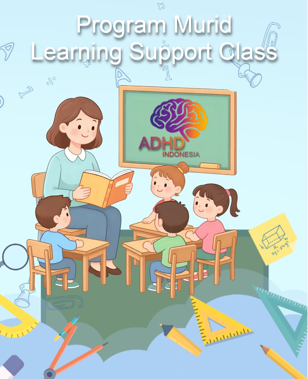 Program ADHD Indonesia Kabupaten Sukamara Kelas Pendampingan Belajar (Learning Support Class)